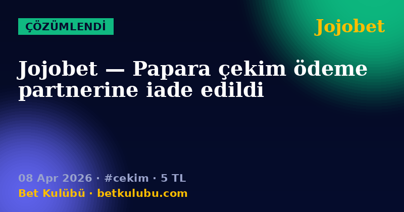 Jojobet — 08 Apr 2026