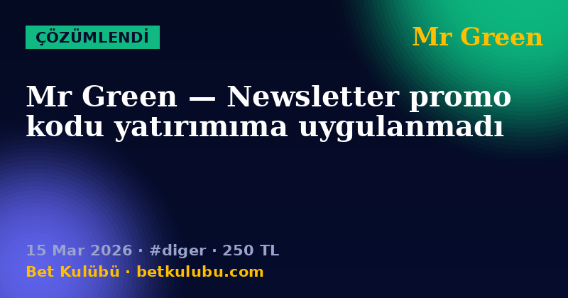 Mr Green — 15 Mar 2026