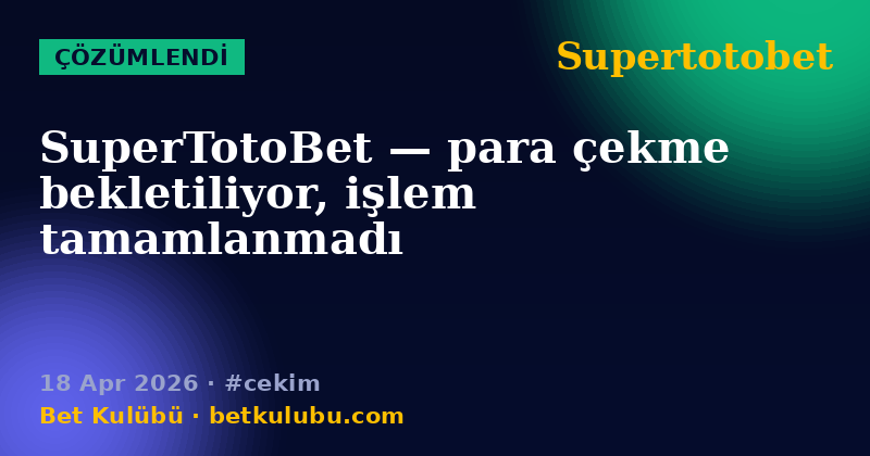 Supertotobet — 18 Apr 2026