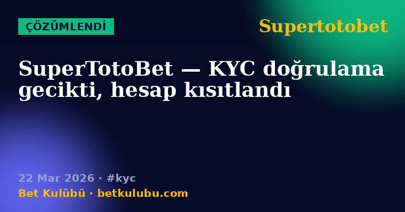 Supertotobet — 22 Mar 2026
