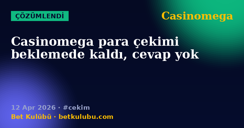 Casinomega — 12 Apr 2026