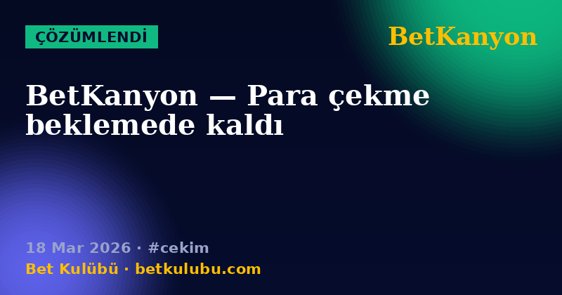 BetKanyon — 18 Mar 2026