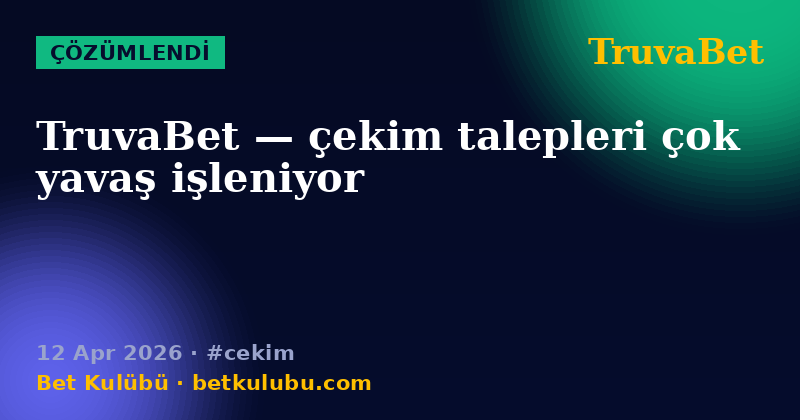 TruvaBet — 12 Apr 2026