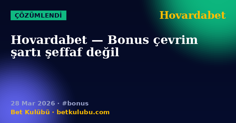Hovardabet — 28 Mar 2026