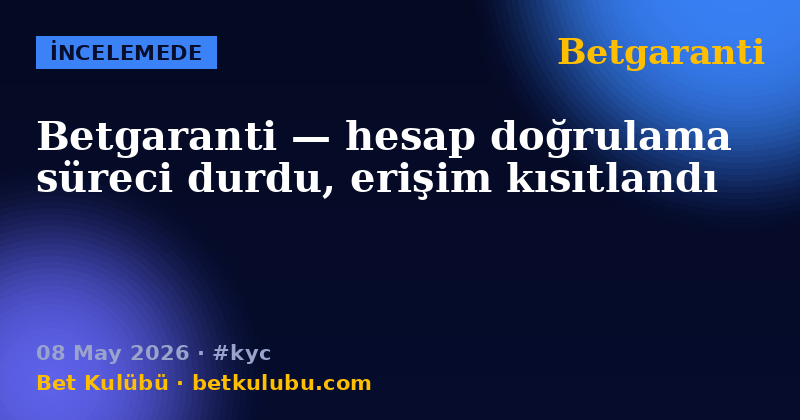 Betgaranti — 08 May 2026