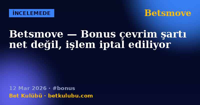 Betsmove — 12 Mar 2026