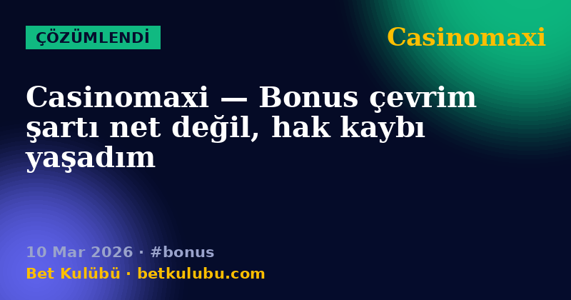 Casinomaxi — 10 Mar 2026
