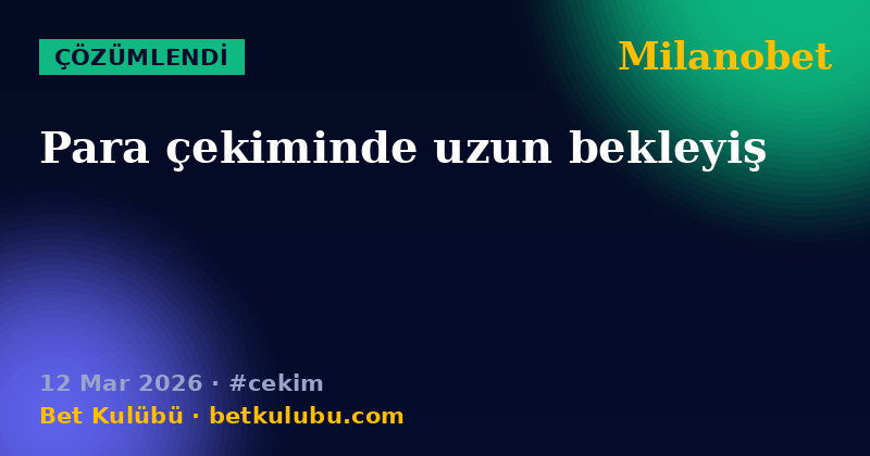 Milanobet — 12 Mar 2026