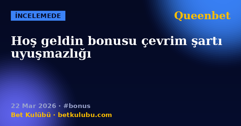 Queenbet — 22 Mar 2026