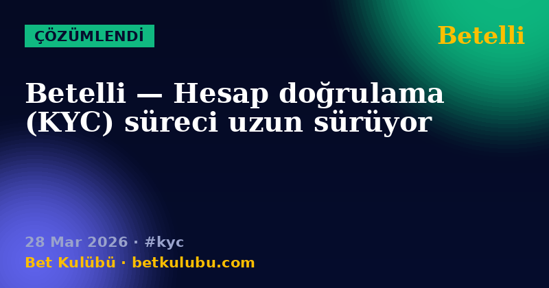Betelli — 28 Mar 2026