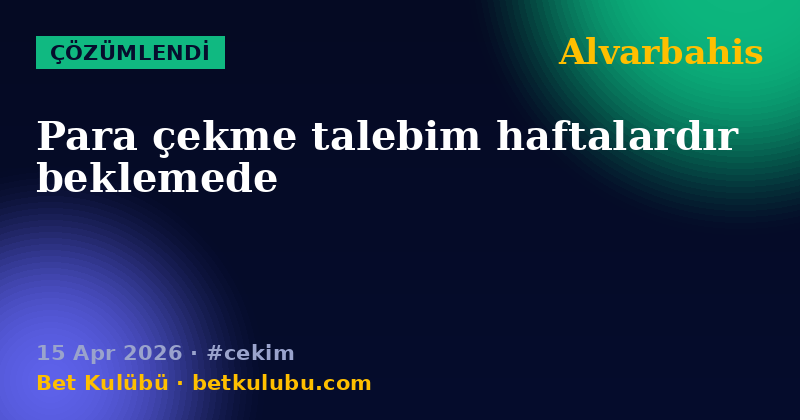 Alvarbahis — 15 Apr 2026