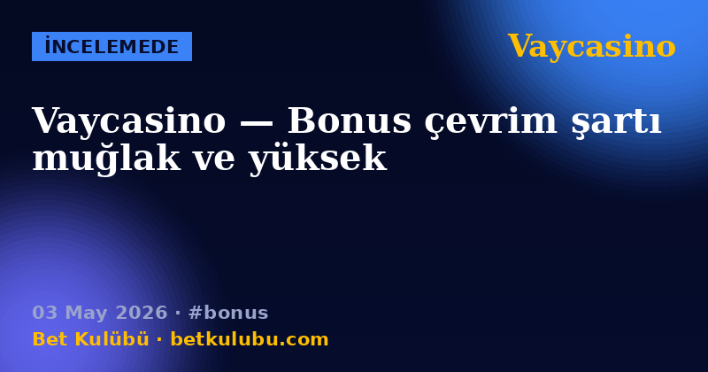 Vaycasino — 03 May 2026