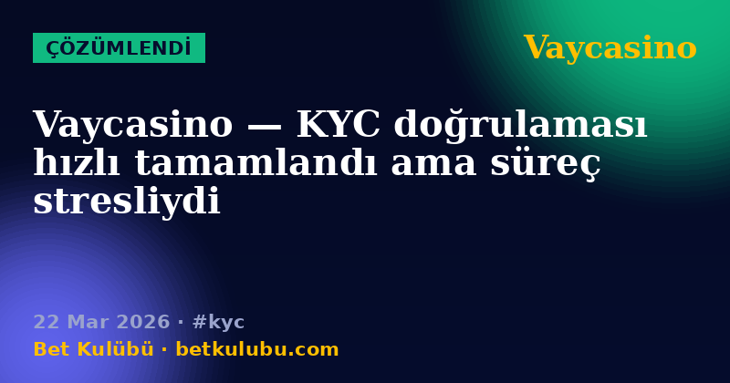 Vaycasino — 22 Mar 2026