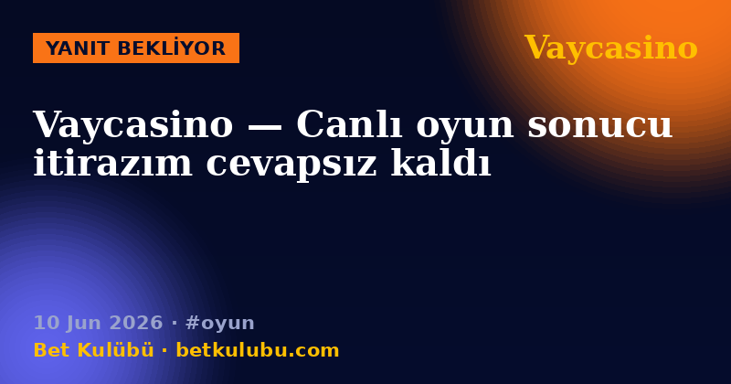 Vaycasino — 10 Jun 2026
