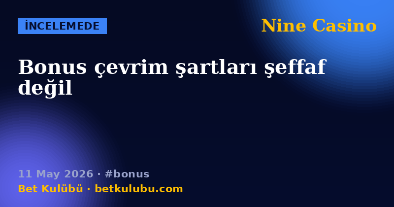 Nine Casino — 11 May 2026