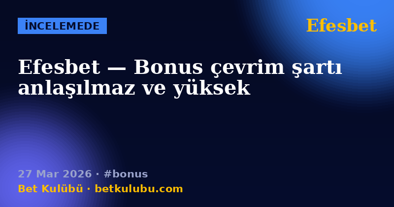 Efesbet — 27 Mar 2026
