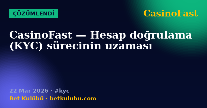 CasinoFast — 22 Mar 2026