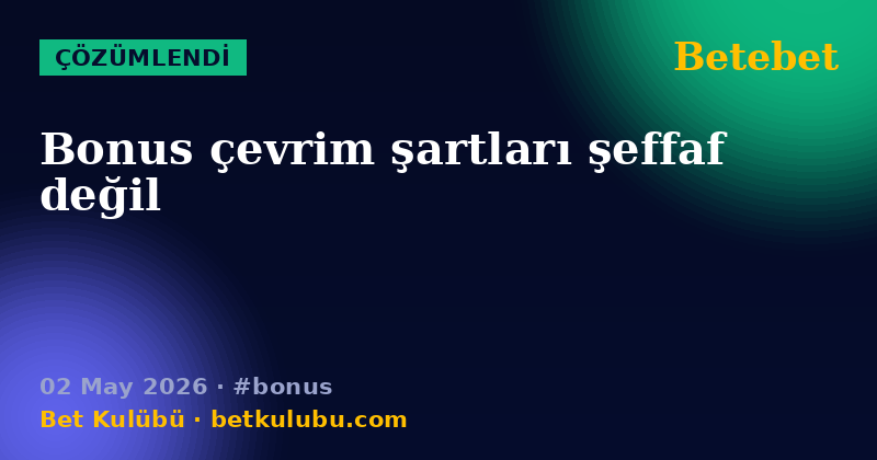 Betebet — 02 May 2026
