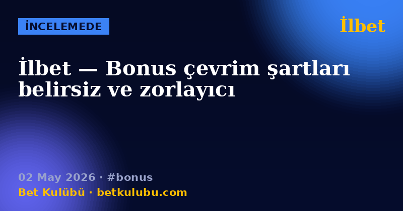 İlbet — 02 May 2026