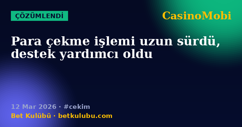 CasinoMobi — 12 Mar 2026