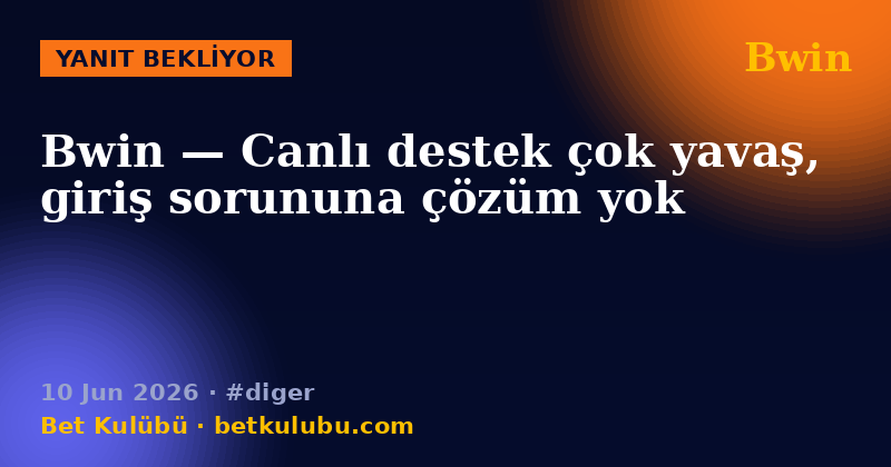 Bwin — 10 Jun 2026