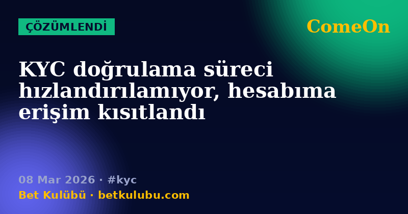 ComeOn — 08 Mar 2026