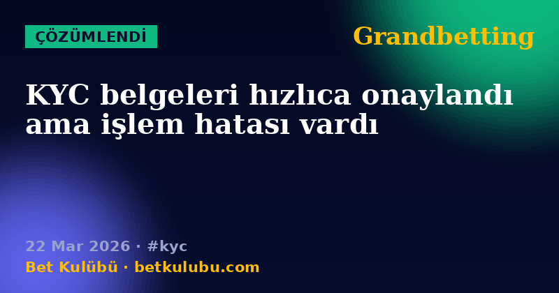 Grandbetting — 22 Mar 2026
