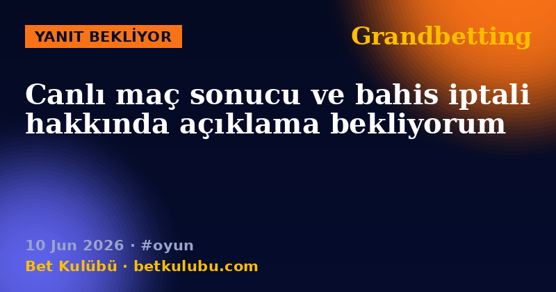 Grandbetting — 10 Jun 2026