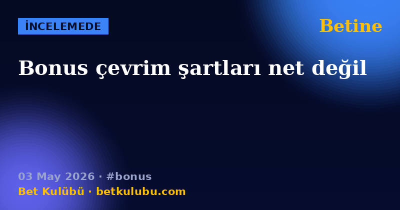 Betine — 03 May 2026