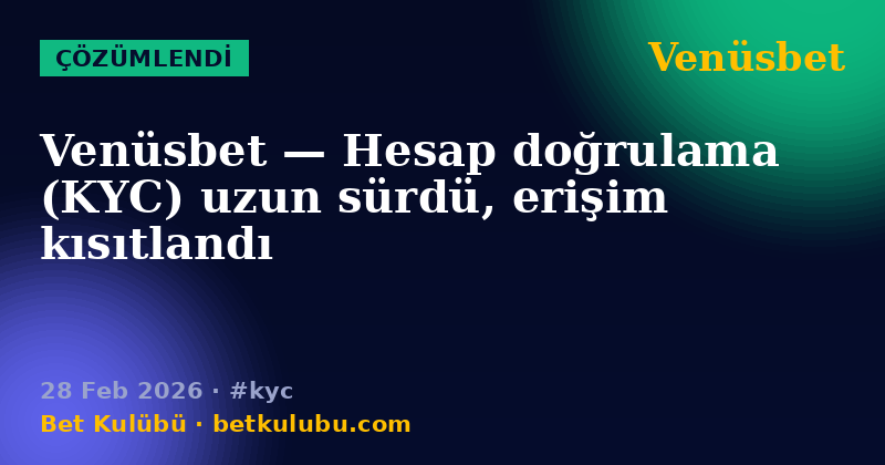 Venüsbet — 28 Feb 2026