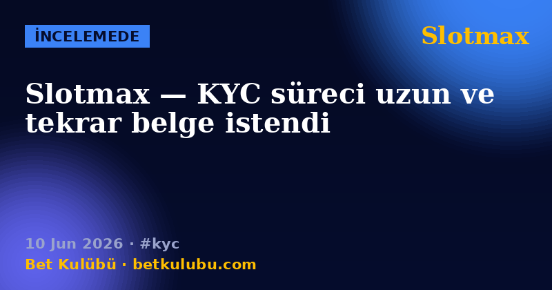 Slotmax — 10 Jun 2026