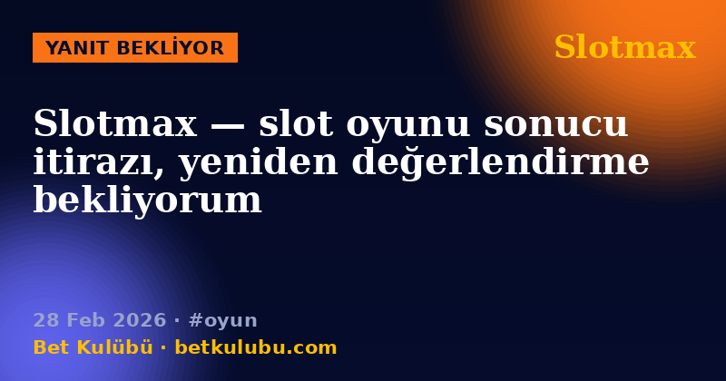 Slotmax — 28 Feb 2026
