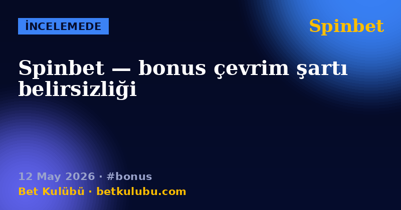 Spinbet — 12 May 2026