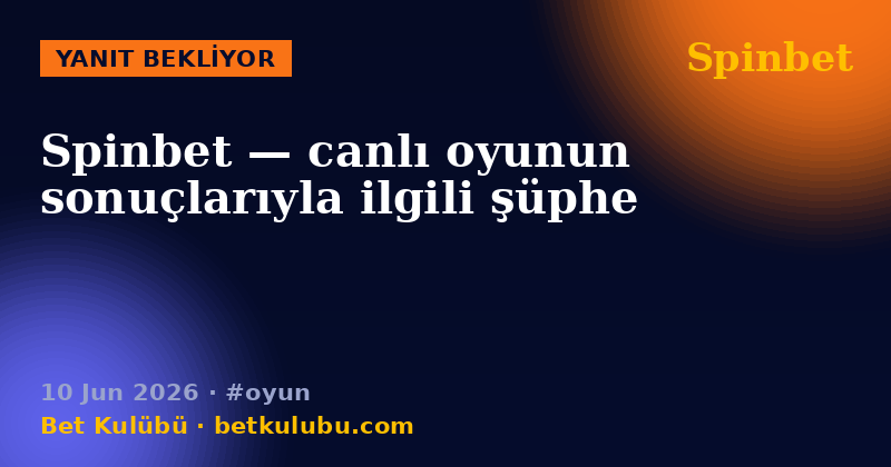 Spinbet — 10 Jun 2026