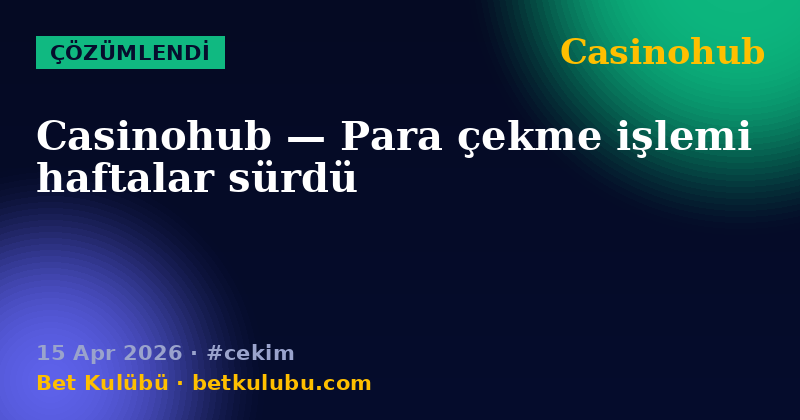 Casinohub — 15 Apr 2026