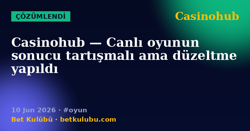 Casinohub — 10 Jun 2026