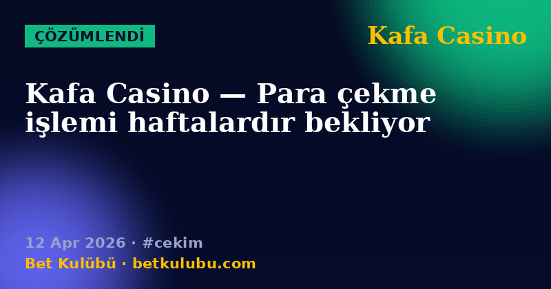 Kafa Casino — 12 Apr 2026
