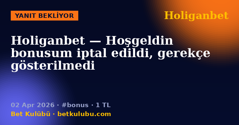 Holiganbet — 02 Apr 2026