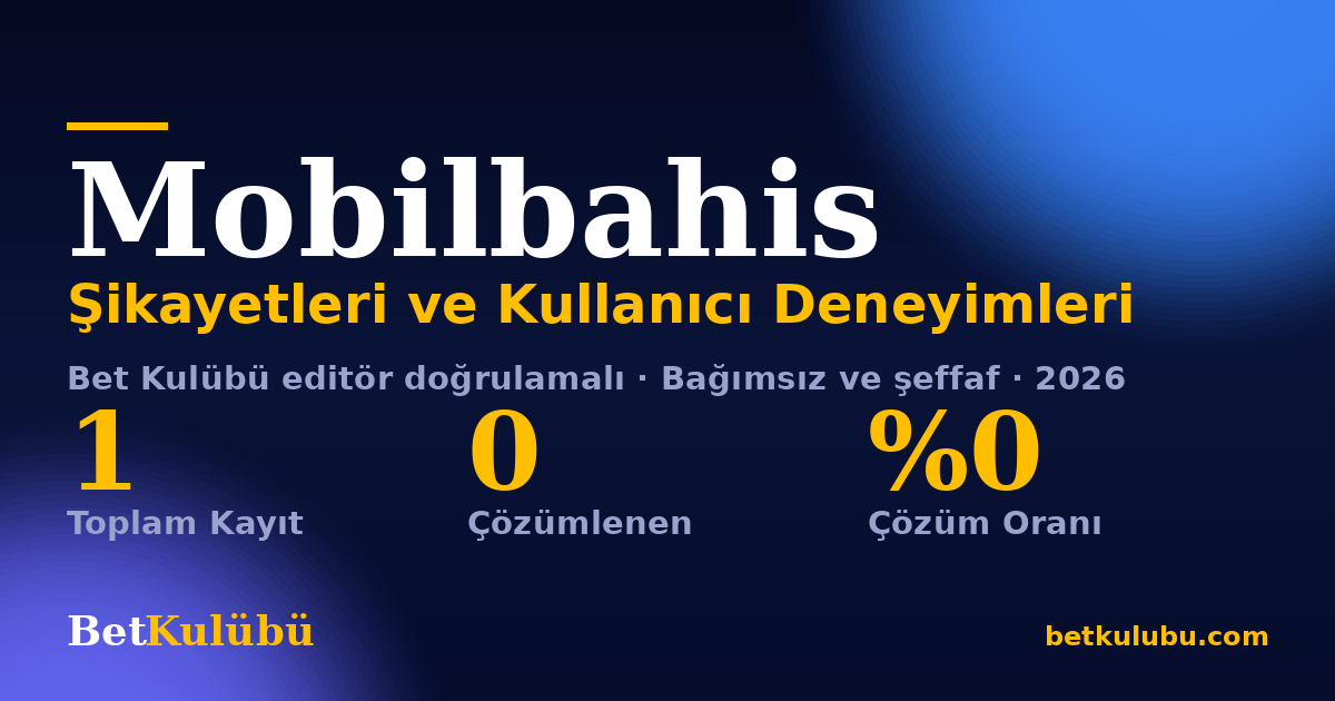 Mobilbahis şikayet sayfası kart görseli