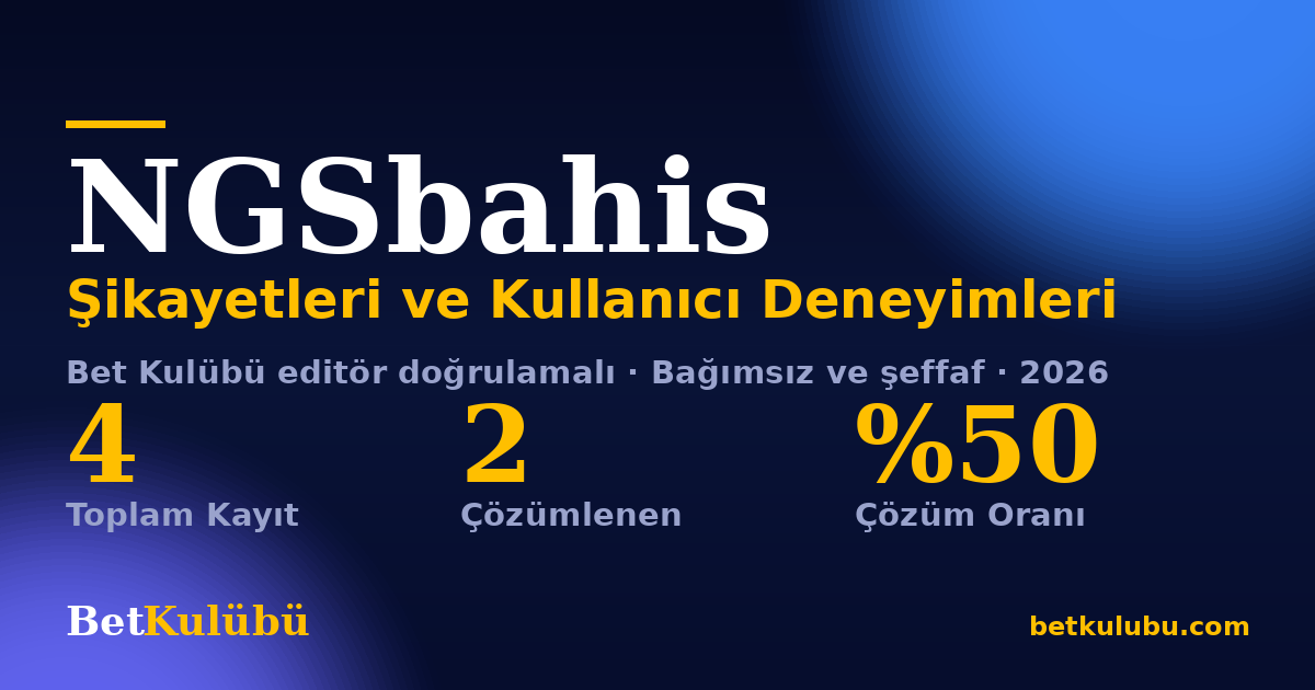 NGSbahis şikayet sayfası kart görseli