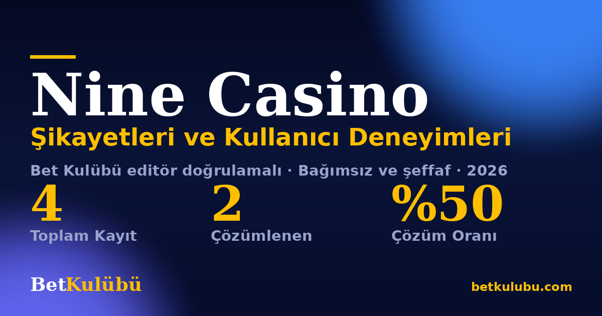 Nine Casino şikayet sayfası kart görseli