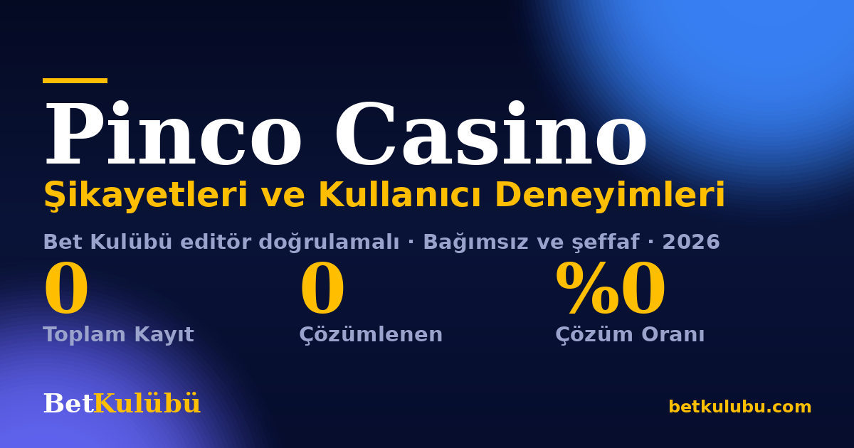 Pinco Casino şikayet sayfası kart görseli