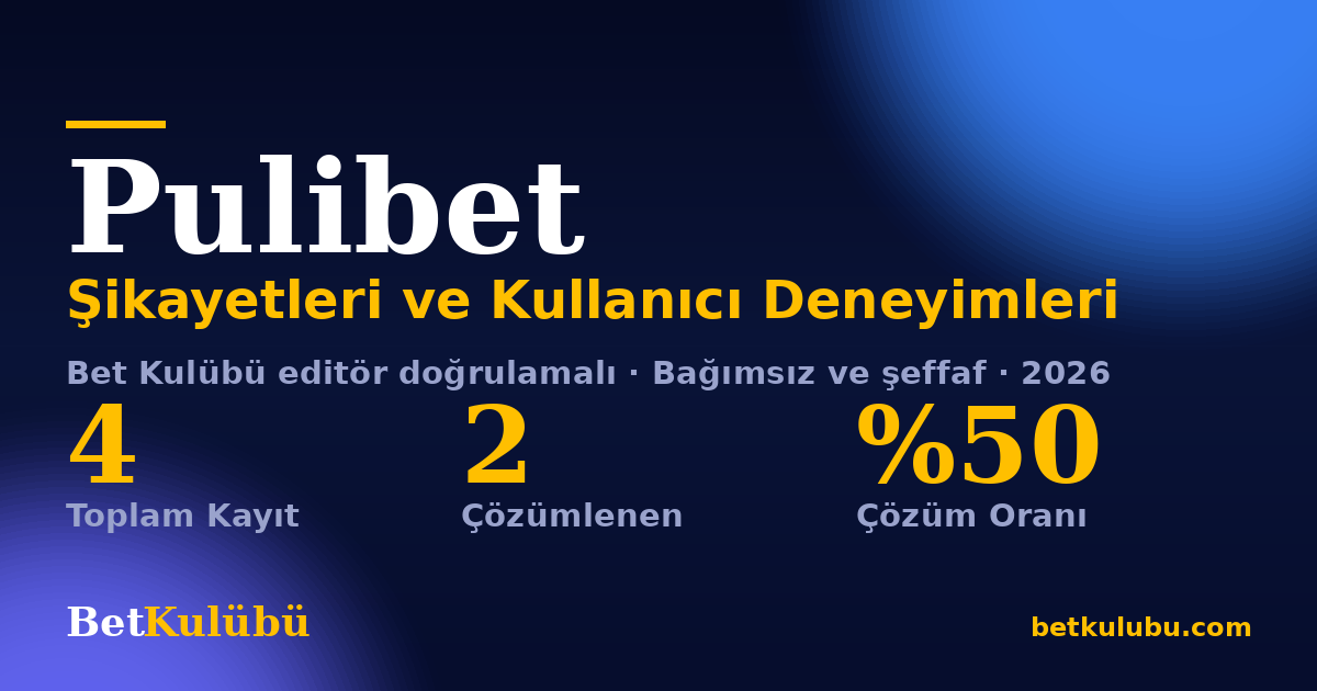 Pulibet şikayet sayfası kart görseli