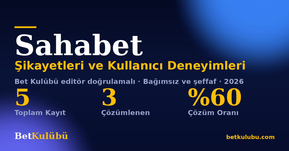 Sahabet şikayet sayfası kart görseli