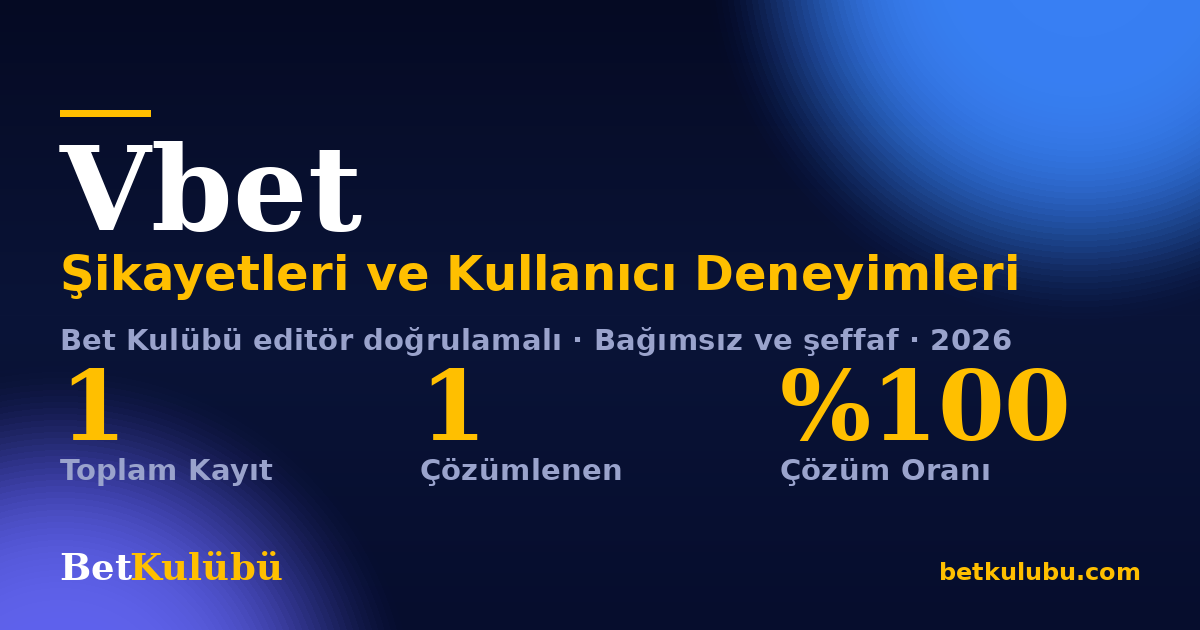 Vbet şikayet sayfası kart görseli